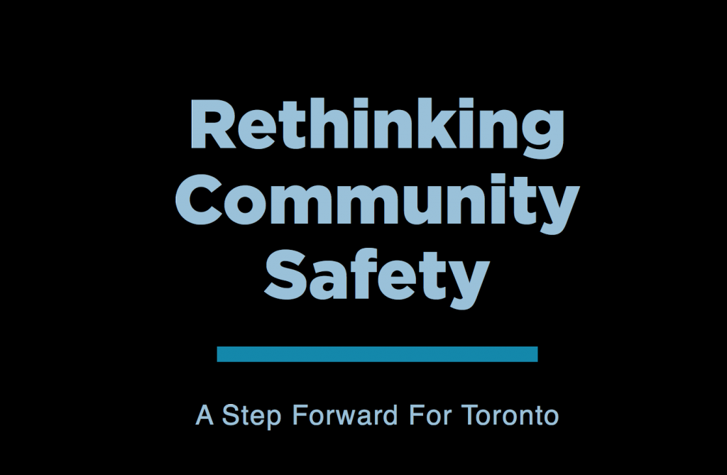 block text: rethinking community safety: a step forward for Toronto